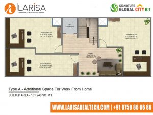 Signature Global City 81 TYPE A(ADDITIONAL SPACE WORK FROM HOME)