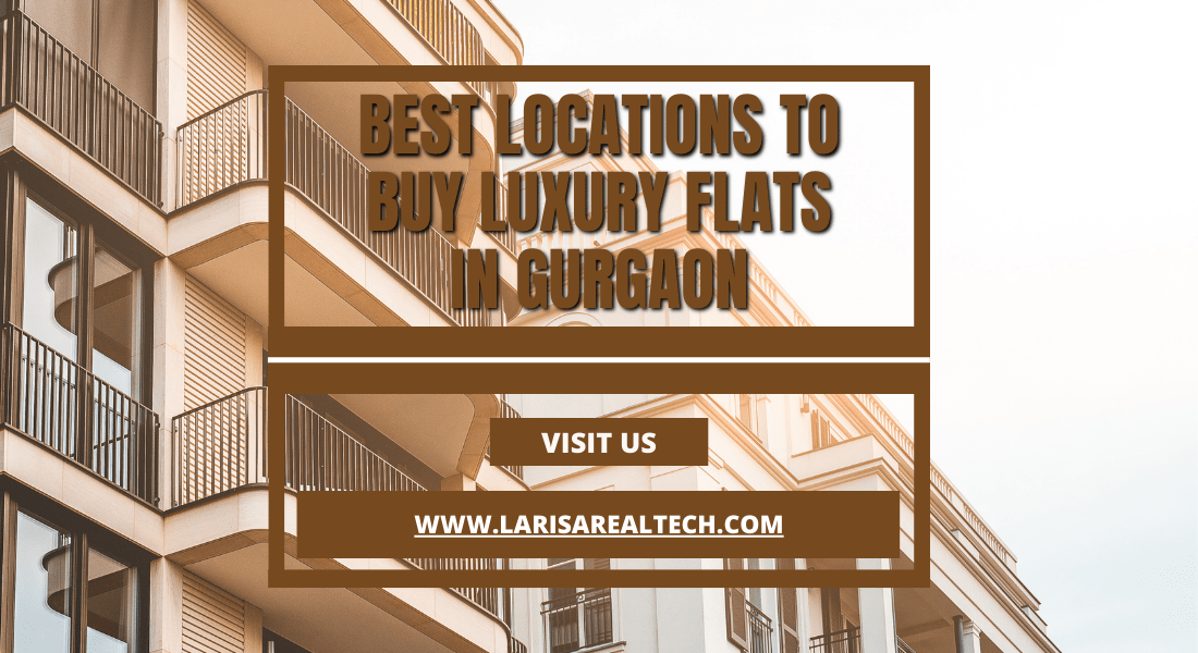 bEST LOCATIONS TO BUY LUXURY FLATS IN GURGAON (1)-min