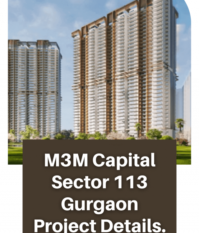 M3M Capital 113 / Sector 113 Gurgaon