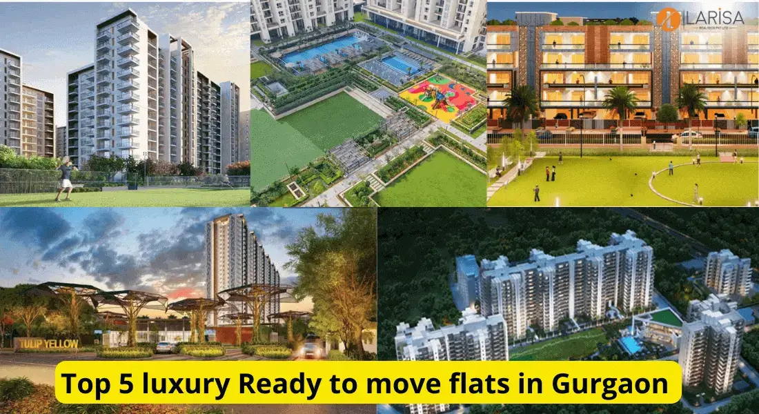 Top 5 Luxury Ready to Move Flats in Gurgaon 2022-2023