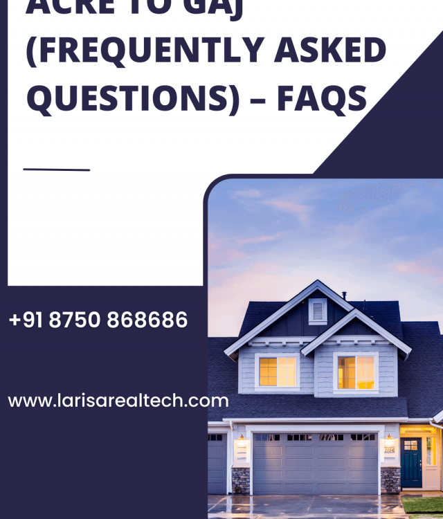 Acre to Gaj – Frequently Asked Questions