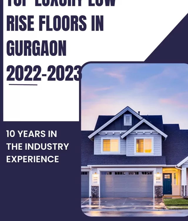 Best Luxury Low Rise Floors in Gurgaon 2022-2023