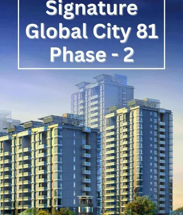 Signature Global  City 81  Phase  2  Gurgaon