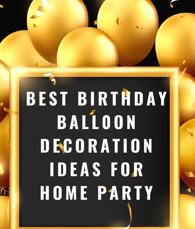 Best Birthday Balloon Decoration ideas for home party
