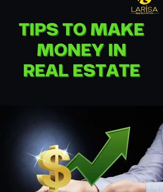 Tips to earn money in Real Estate
