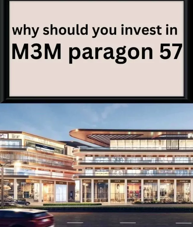 why should you invest in M3M Paragon 57