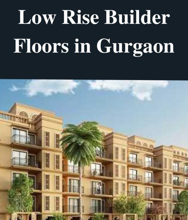 Signature Global Low Rise Builder Floors in Gurgaon