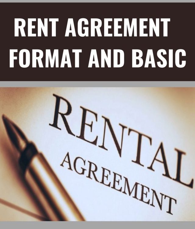 Rent Agreement Format and Basic