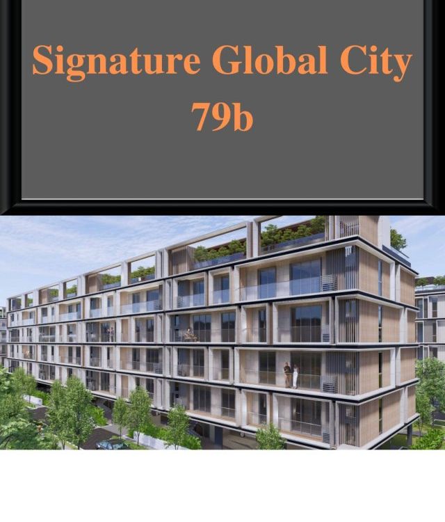 Signature Global  City 79b