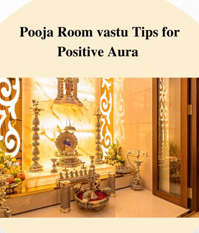 6 Pooja Room Vastu Tips For Positive Aura