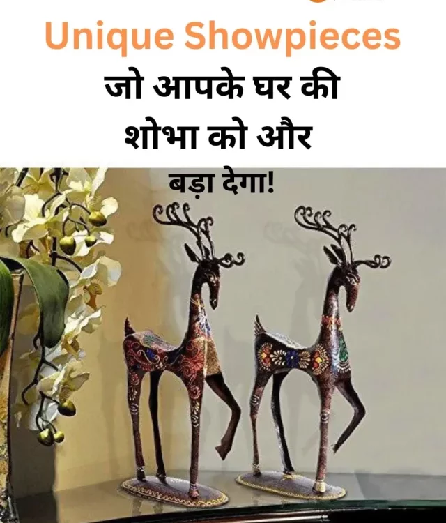 10 Unique Showpieces for Home Decor | Modern & Antique Showpieces