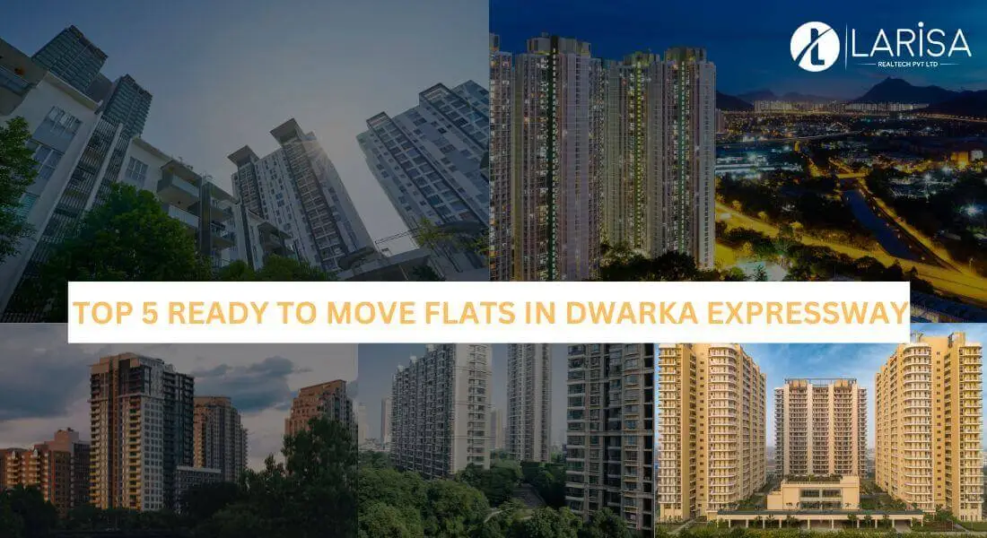 Top 5 Ready to Move Flats in Dwarka Expressway