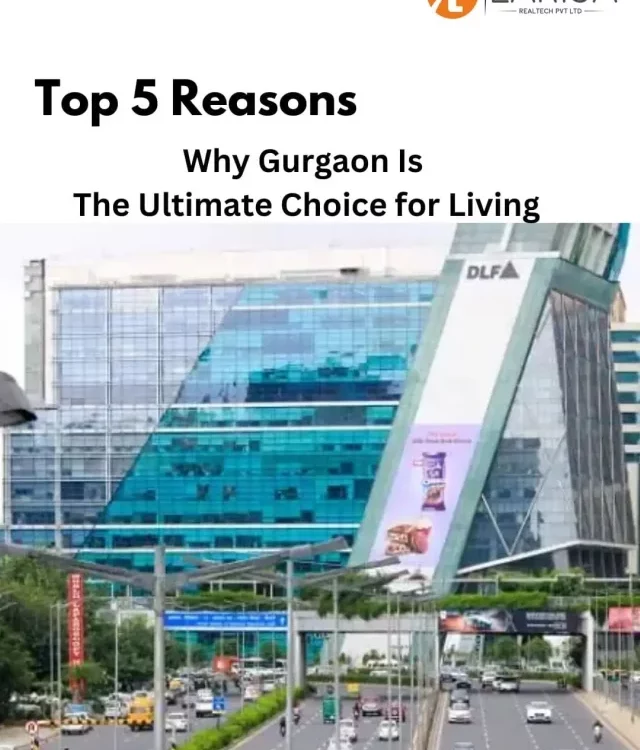 Top 5 Reasons Why People Move to Gurgaon