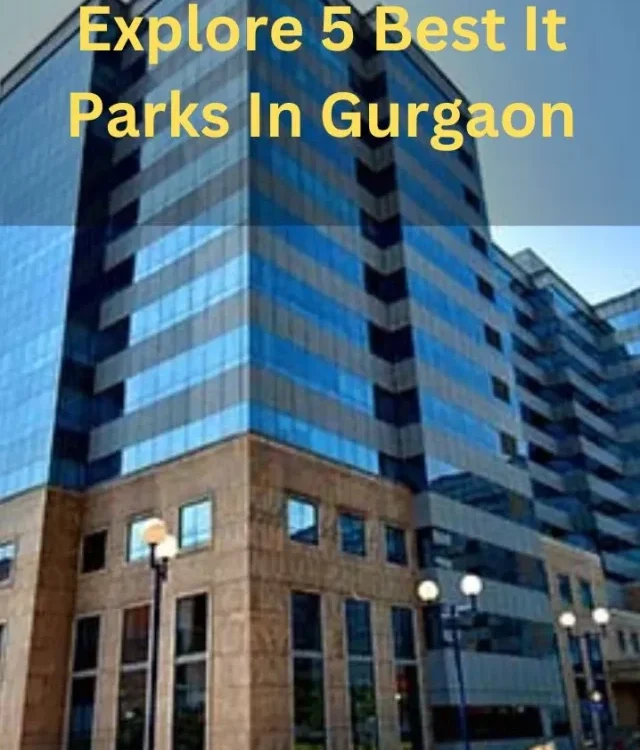 Best It Parks In Gurgaon